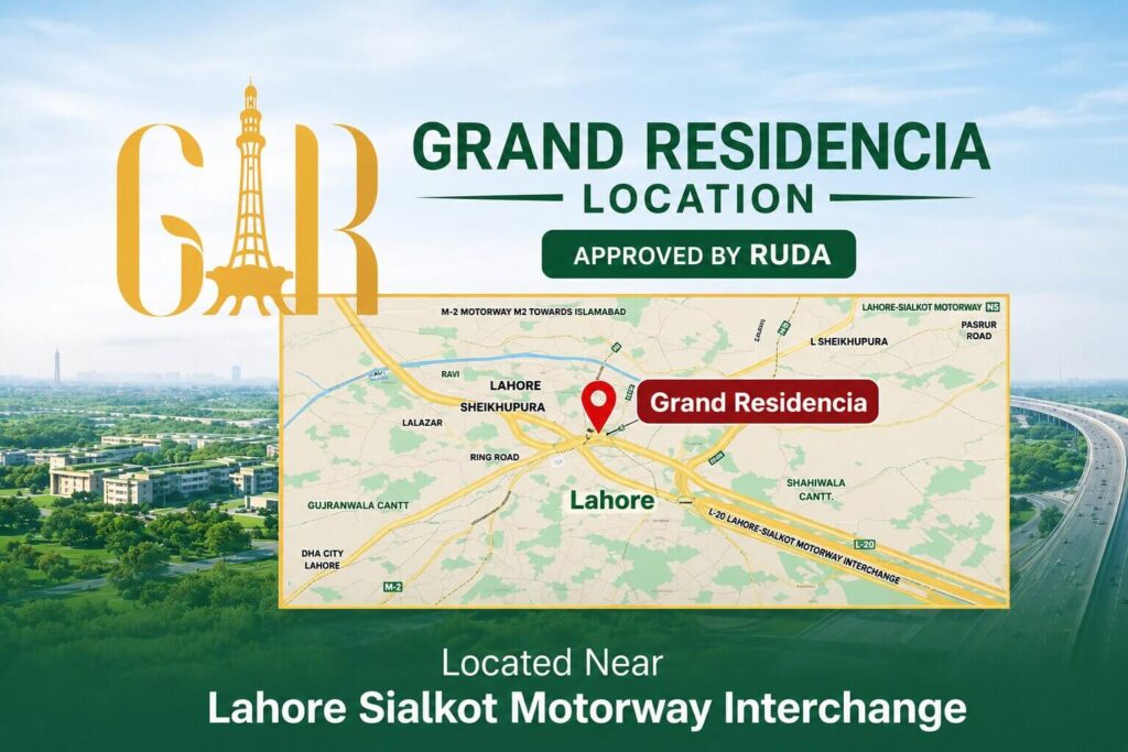 Grand Residencia Lahore Location
